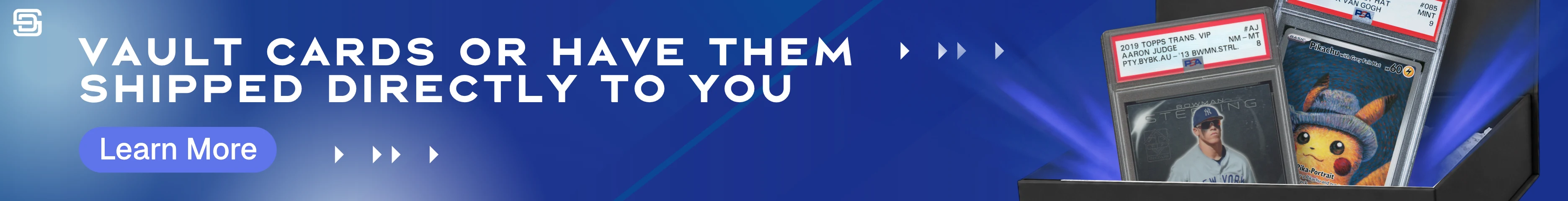 Vault your cards or have them shipped directly to you